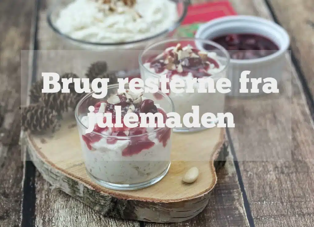 brug resterne af julemaden